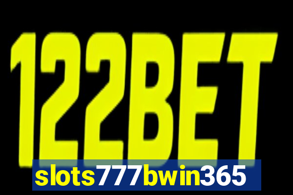 slots777bwin365