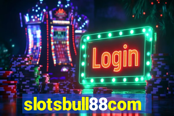 slotsbull88com