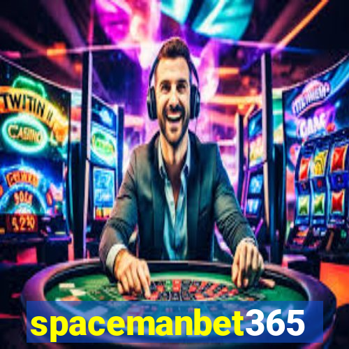 spacemanbet365