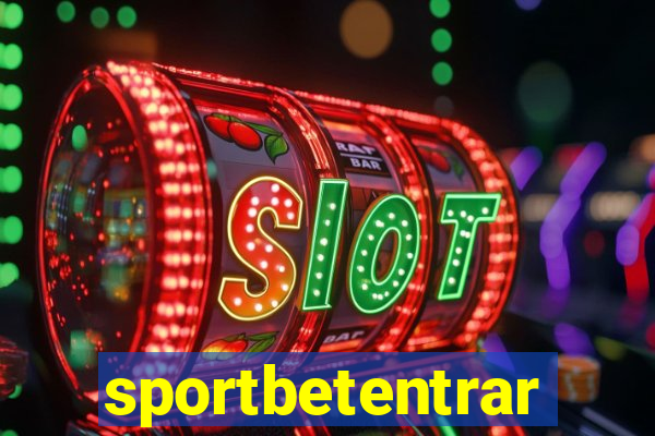 sportbetentrar