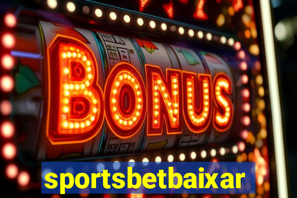 sportsbetbaixar