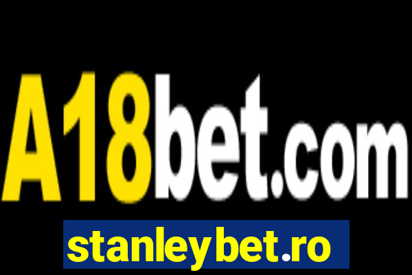 stanleybet.ro