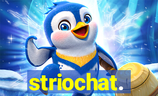 striochat.