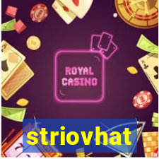 striovhat