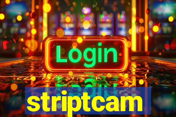 striptcam