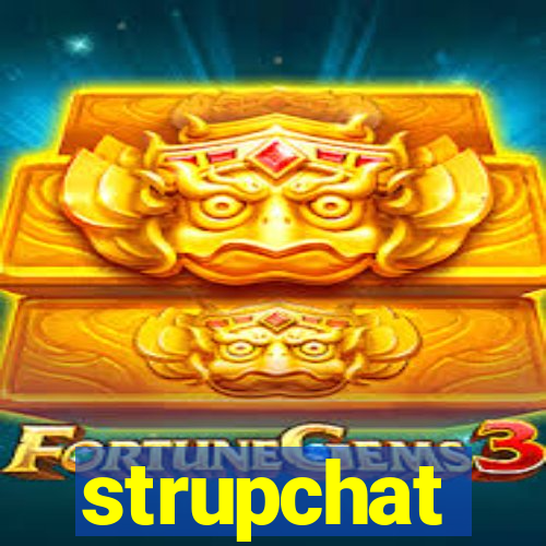 strupchat