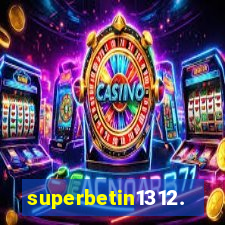 superbetin1312.com