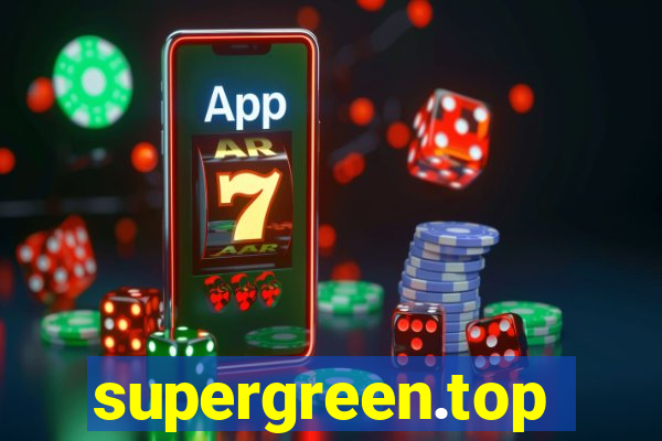 supergreen.top