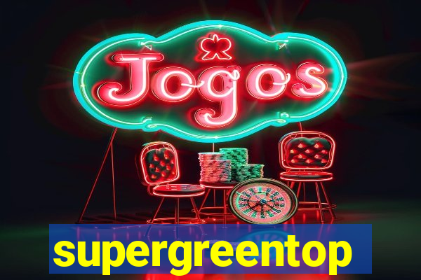 supergreentop