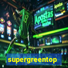 supergreentop