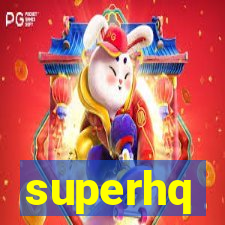 superhq