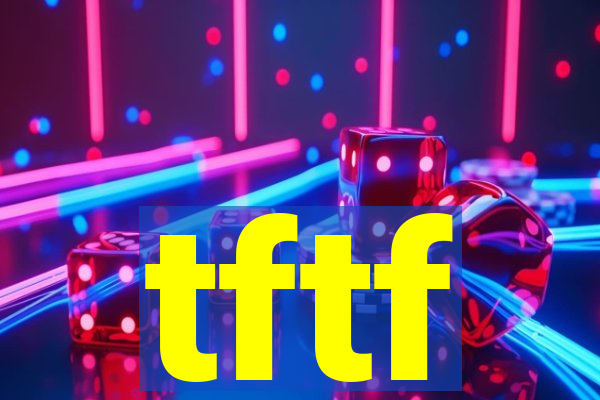 tftf