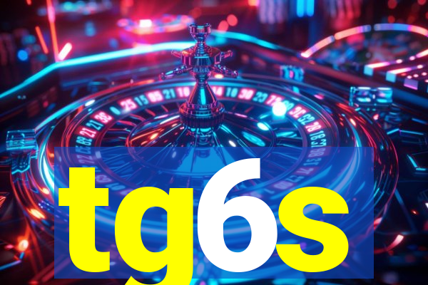 tg6s