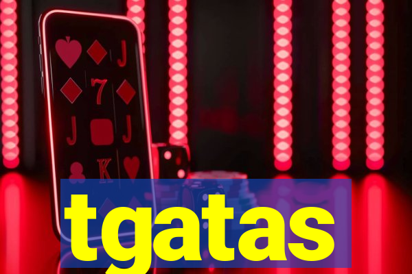 tgatas