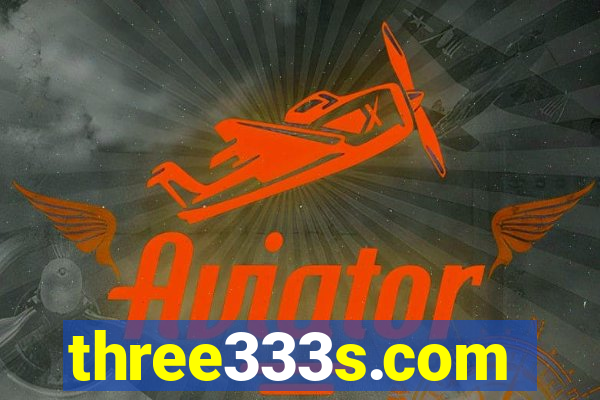 three333s.com