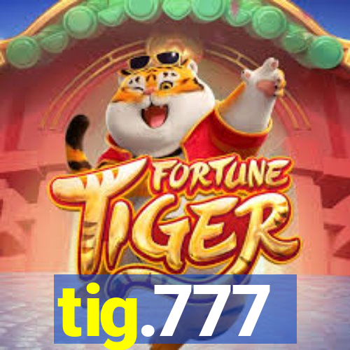 tig.777