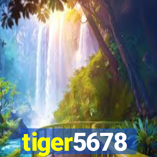 tiger5678