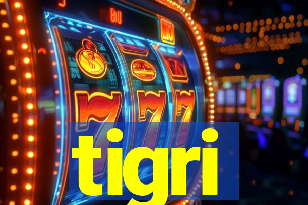 tigri