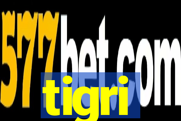 tigri