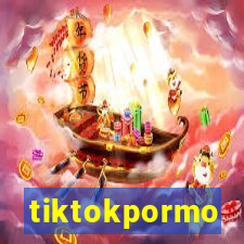 tiktokpormo