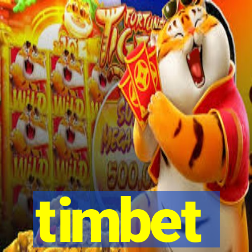 timbet