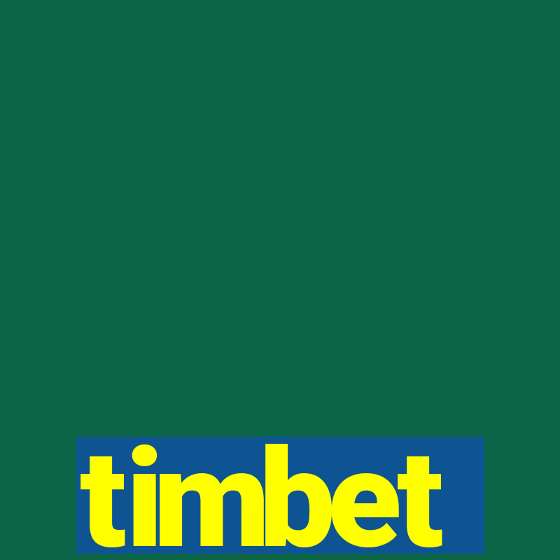 timbet