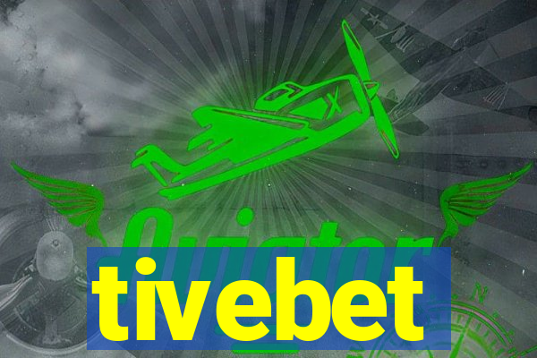 tivebet