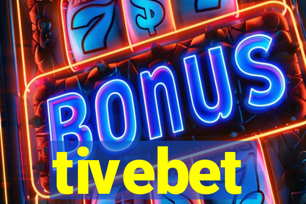 tivebet