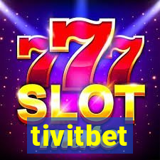 tivitbet