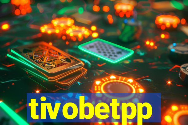 tivobetpp