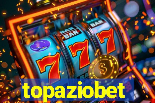 topaziobet