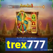 trex777