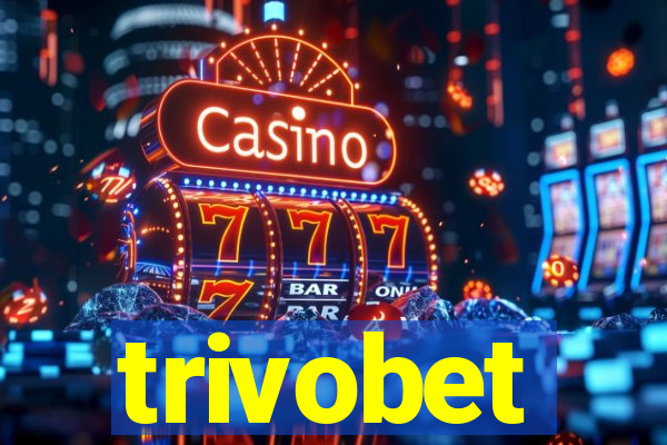 trivobet