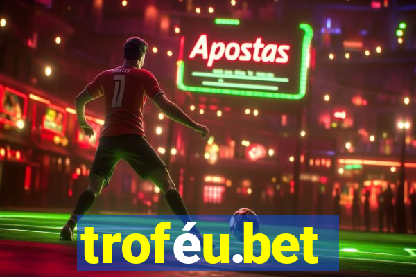 troféu.bet