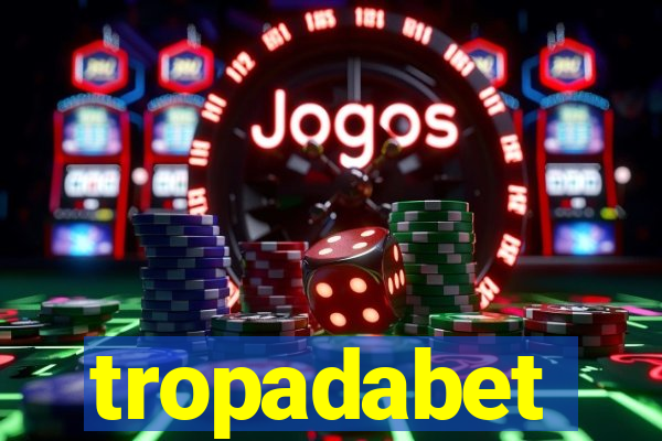 tropadabet