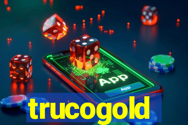 trucogold