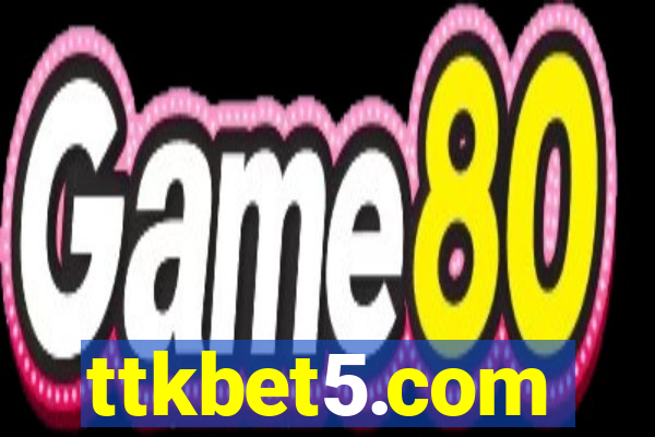 ttkbet5.com