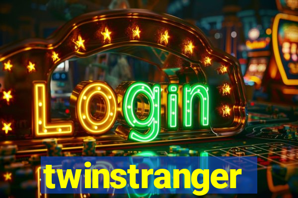 twinstranger