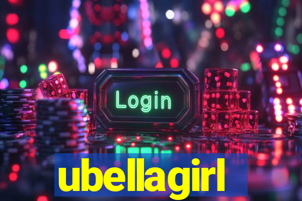 ubellagirl