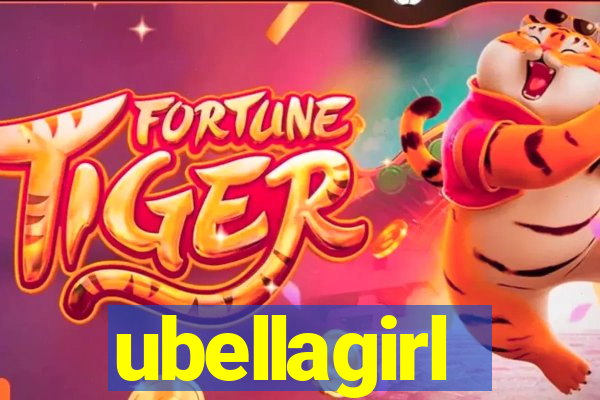 ubellagirl