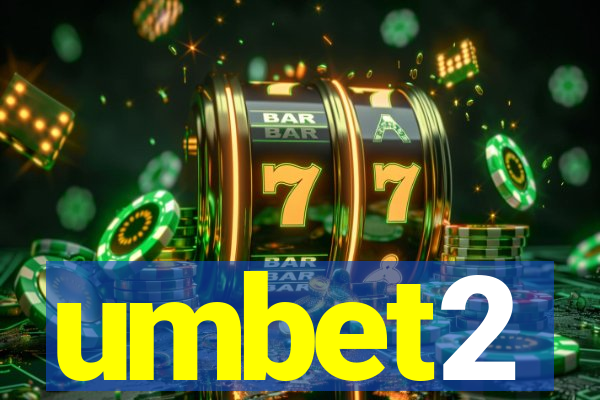 umbet2