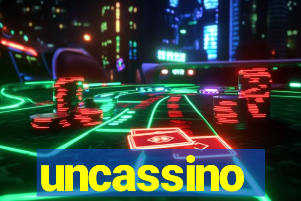 uncassino