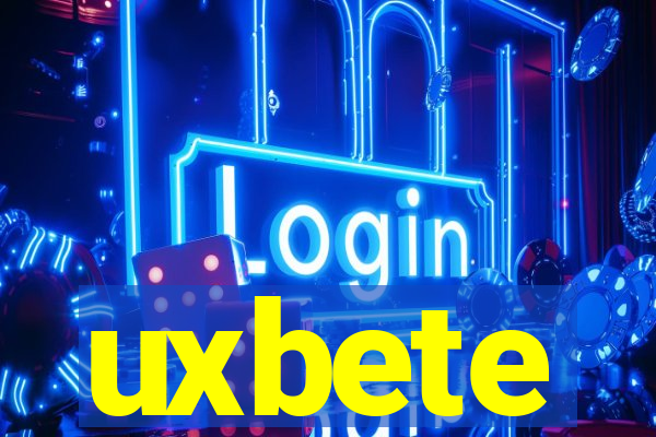 uxbete