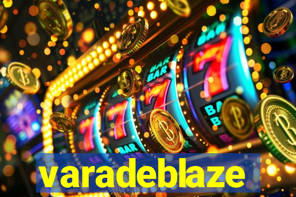 varadeblaze