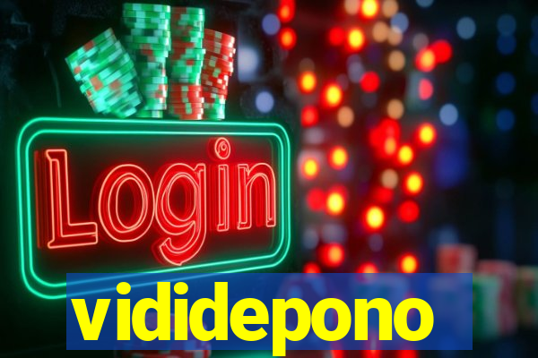 vididepono