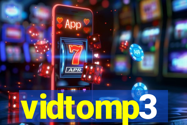 vidtomp3