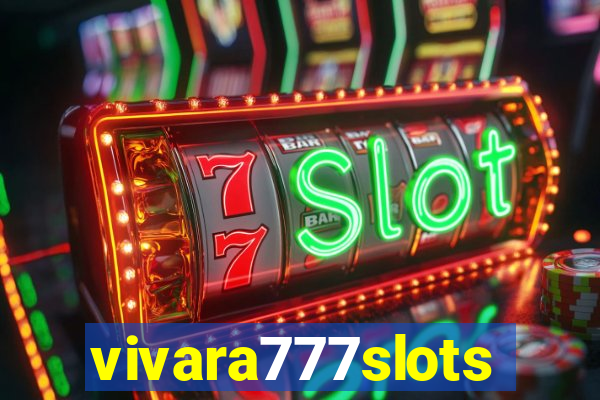 vivara777slots