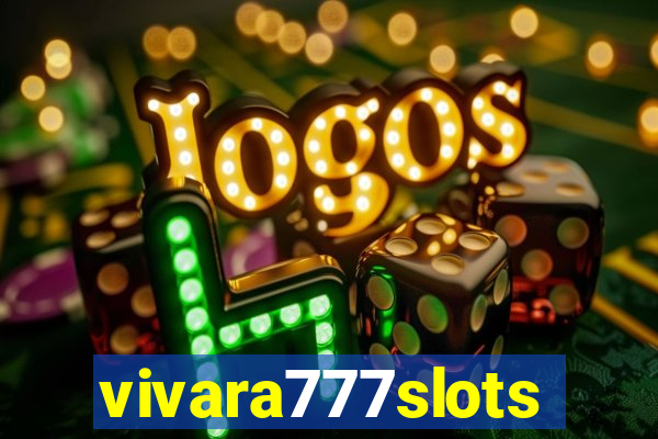 vivara777slots