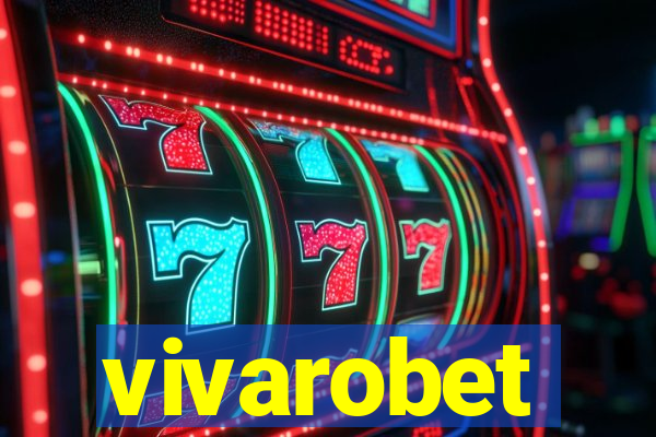 vivarobet