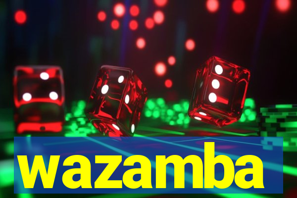 wazamba